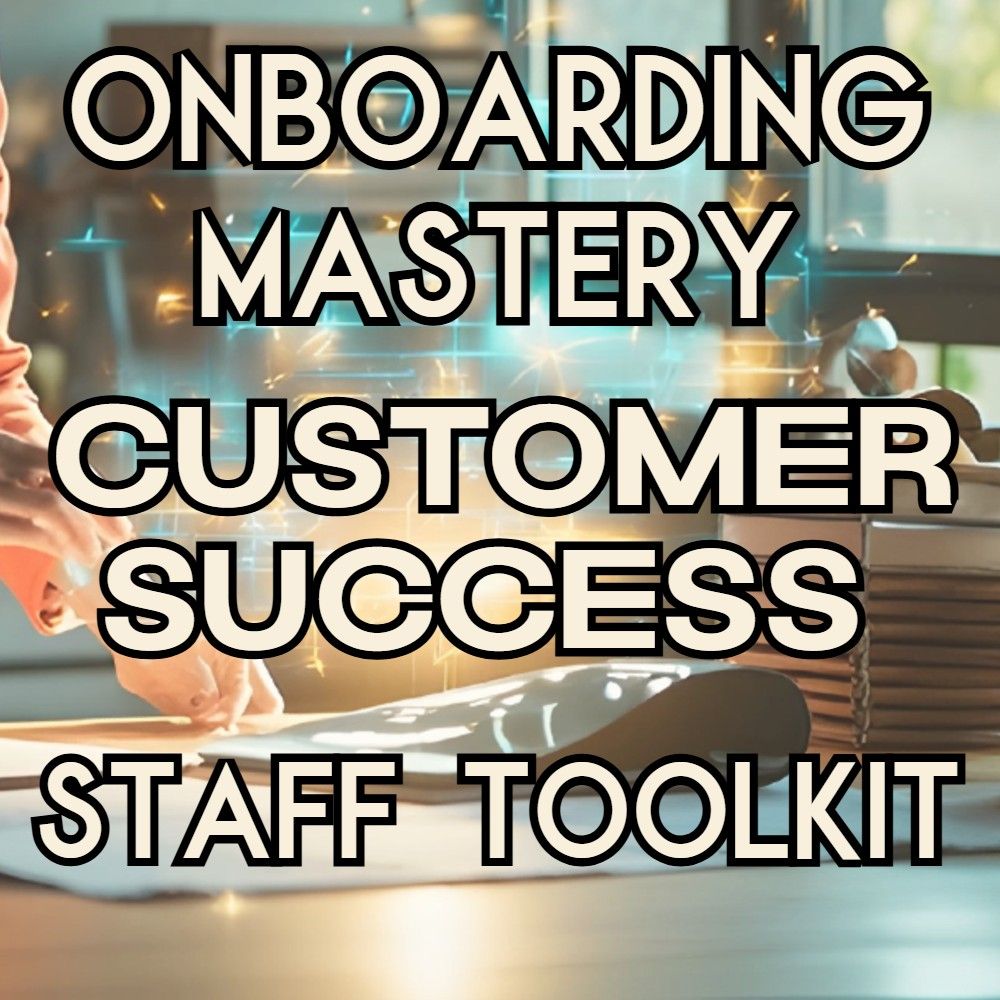 Person organizing documents at a desk with glowing digital effects, overlaid with large text "ONBOARDING MASTERY CUSTOMER SUCCESS STAFF TOOLKIT